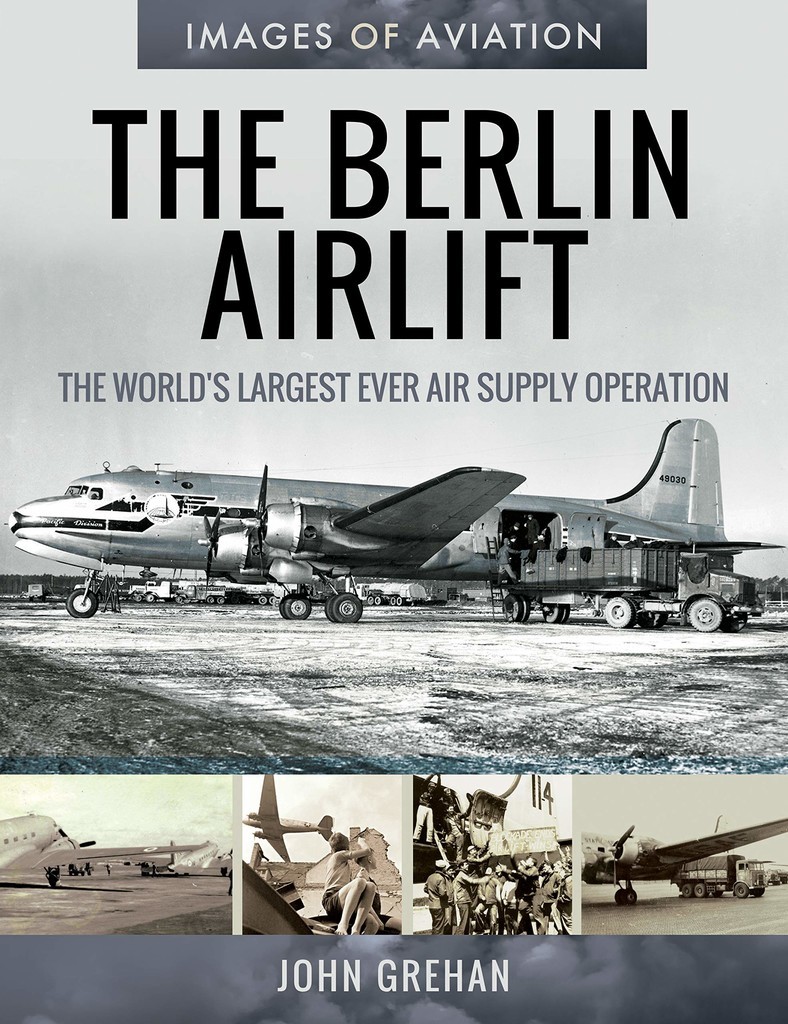 THE BERLIN AIRLIFT IMAGES OF AVIATION Aviazione Milistoria