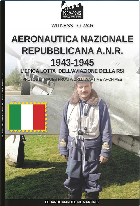 AERONAUTICA NAZIONALE REPUBBLICANA A.N.R. 1943 1945 Storia