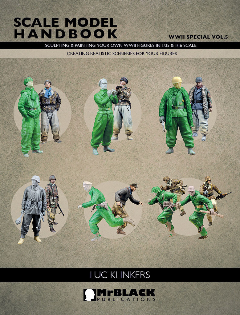 WWII SPECIAL VOLUME 5 - SCULPTING &amp; PAINTING YOUR OWN WWII FIGURES IN 1 ...