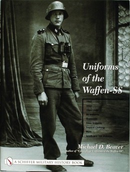 UNIFORMS OF THE WAFFEN-SS VOL.1